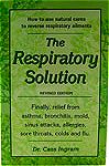 Dr. Cass Ingram's newest book: ''The Respiratory Solution''